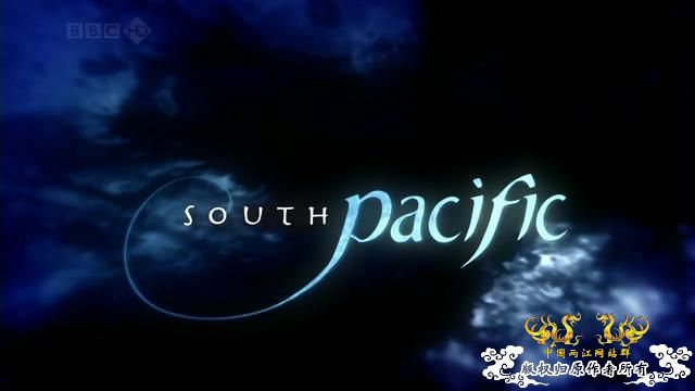 强片推荐4-BBC《南太平洋》 强片推荐4-BBC《南太平洋》